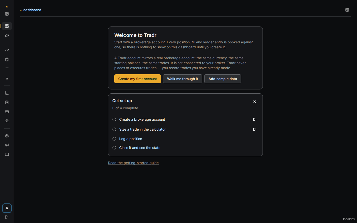 The Tradr dashboard on first login. A Welcome to Tradr card offers Create my first account, Walk me through it, and Add sample data, above a Get set up checklist of four items.