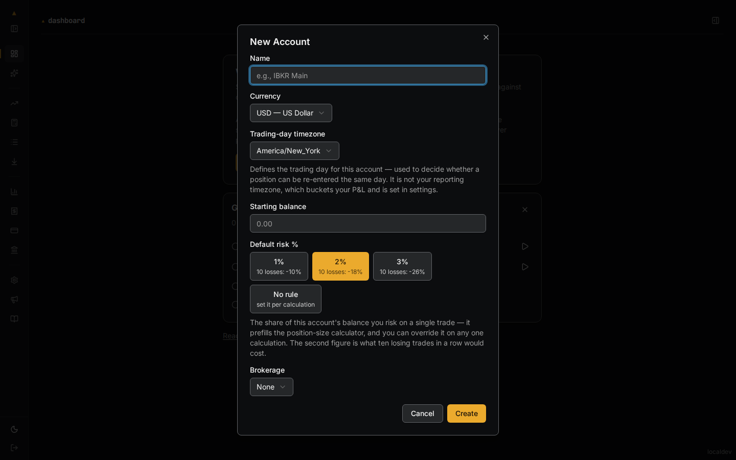 The New Account dialog, showing its six fields: Name, Currency, Trading-day timezone, Starting balance, Default risk %, and Brokerage.