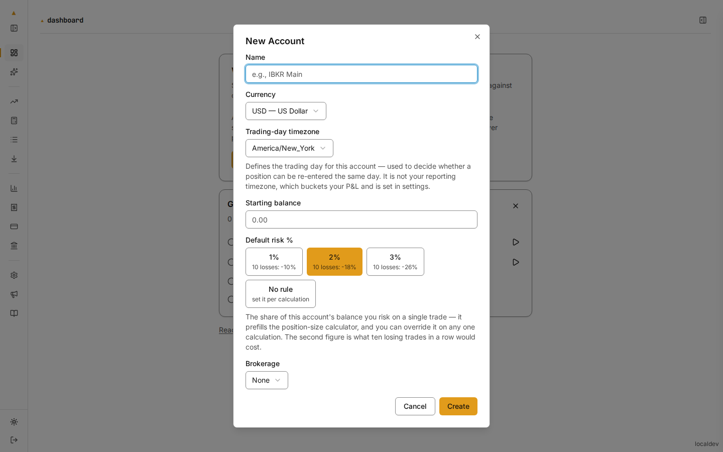 The New Account dialog, showing its six fields: Name, Currency, Trading-day timezone, Starting balance, Default risk %, and Brokerage.